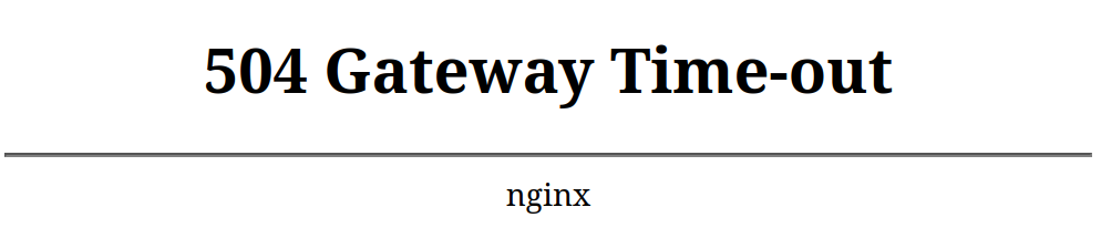 504 Gateway Time-out nginx
